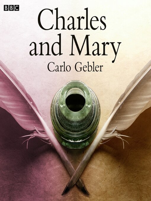 Title details for Charles and Mary by Carlo Gebler - Available